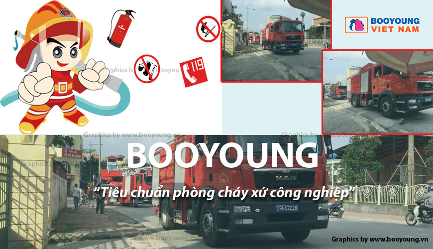BOOYOUNG “Chưa bao giờ cứu hỏa cứu nạn lại nhanh và dễ đến thế”